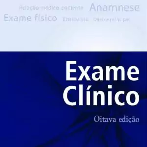 Propedêutica em Fisioterapia - Semiologia e Anamnese